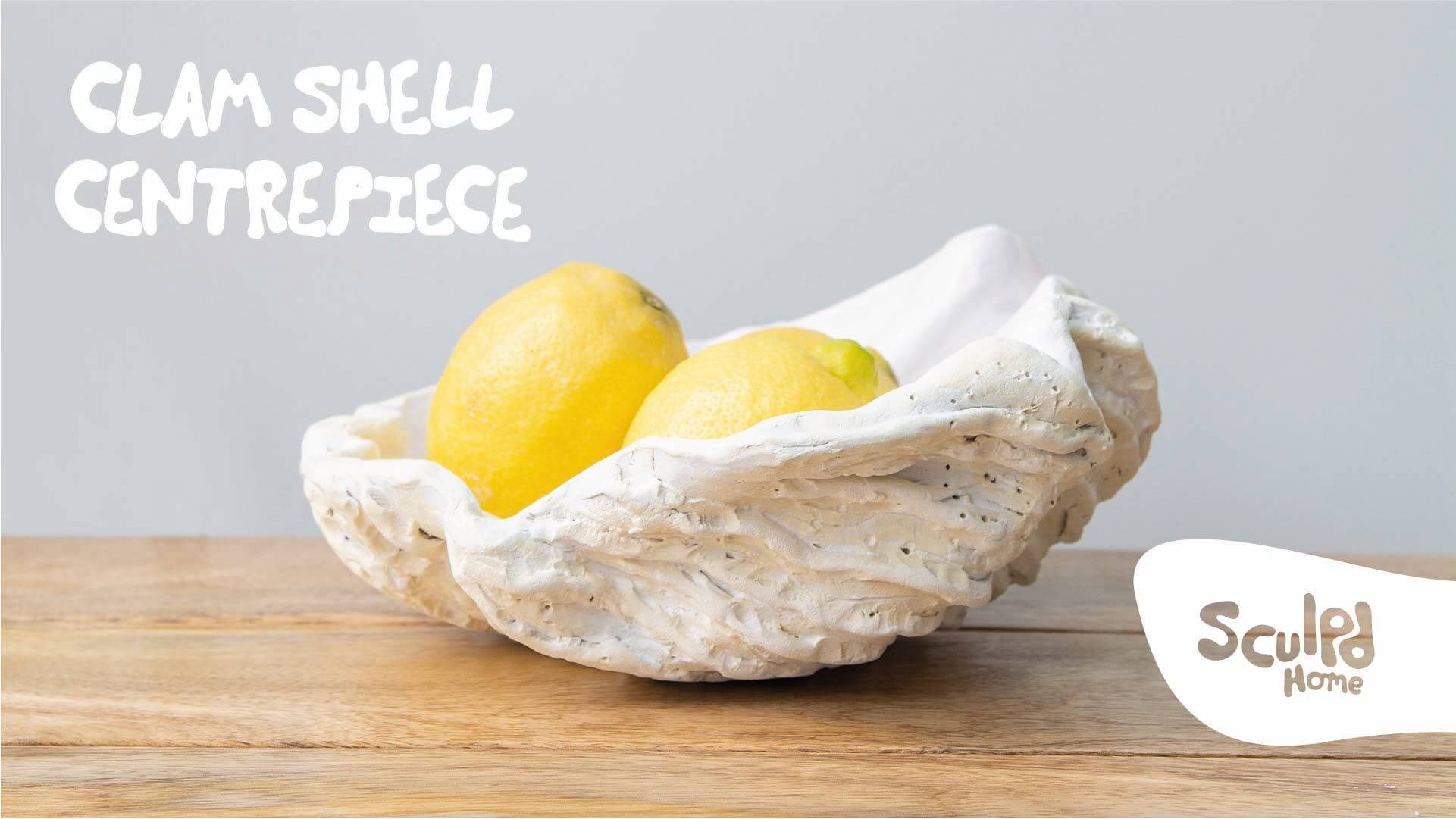 Shell On Own Video Tutorial | Make Your Own Clam Shell Centrepiece | By Sculpd Home